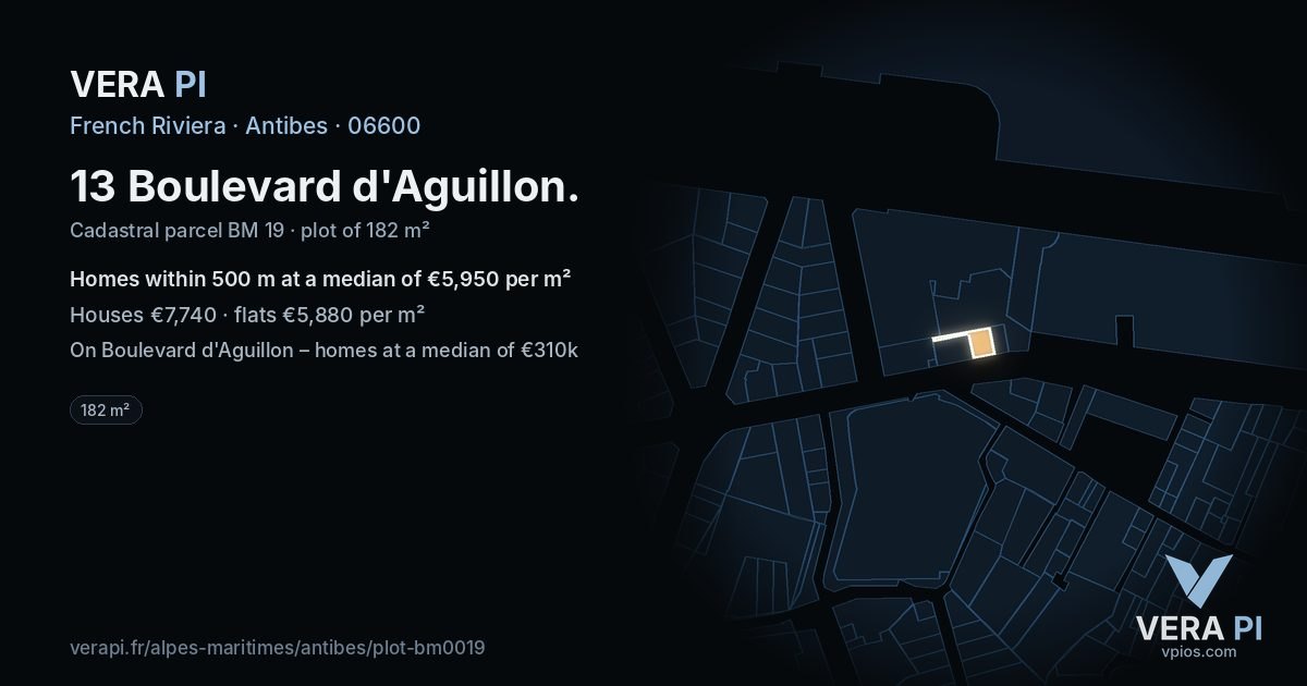 13 Boulevard d'Aguillon, Antibes at night – the plot lit, the parcels around coloured by the prices near them