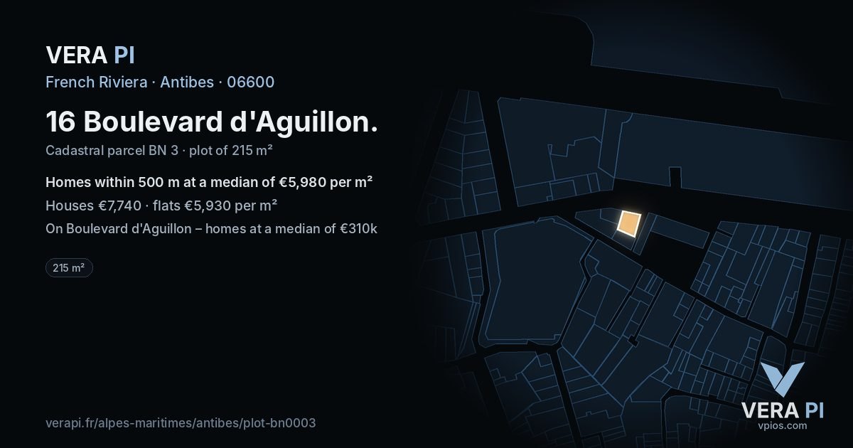 16 Boulevard d'Aguillon, Antibes at night – the plot lit, the parcels around coloured by the prices near them