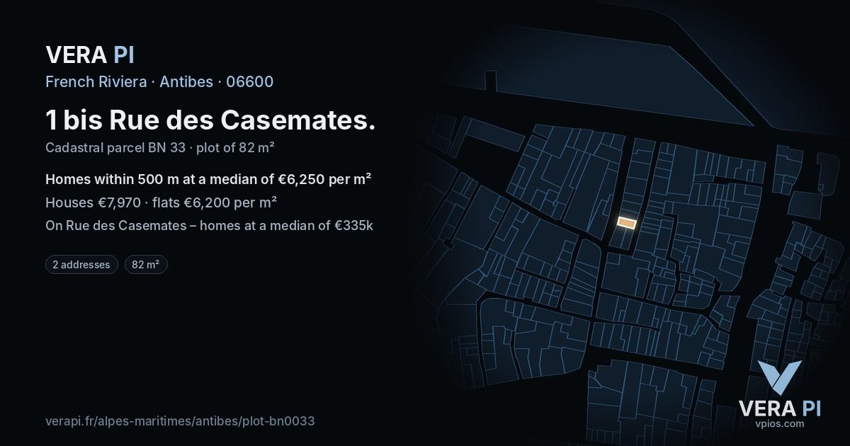 1 bis Rue des Casemates, Antibes at night – the plot lit, the parcels around coloured by the prices near them