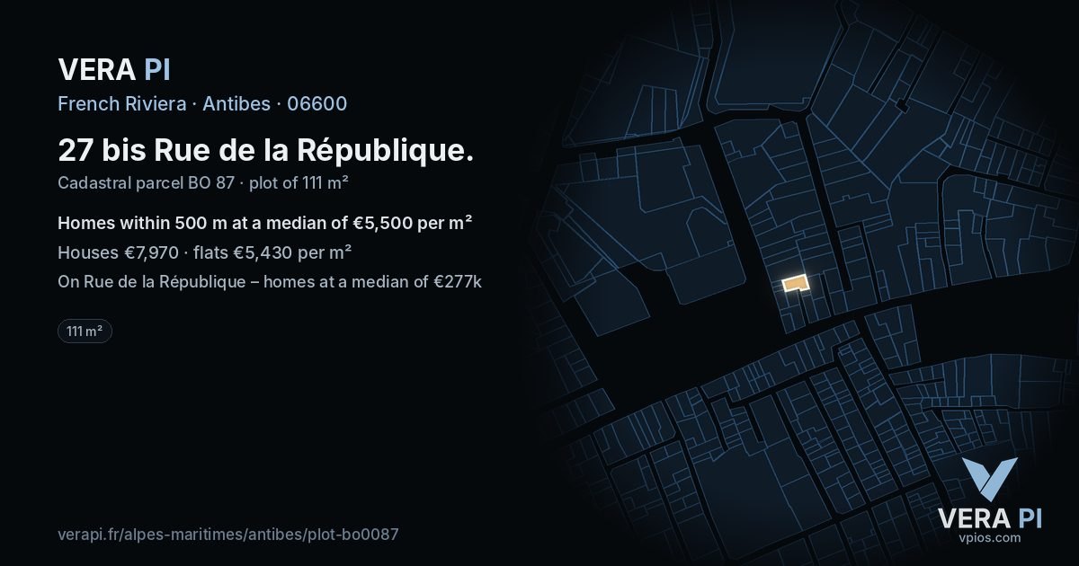 27 bis Rue de la République, Antibes at night – the plot lit, the parcels around coloured by the prices near them