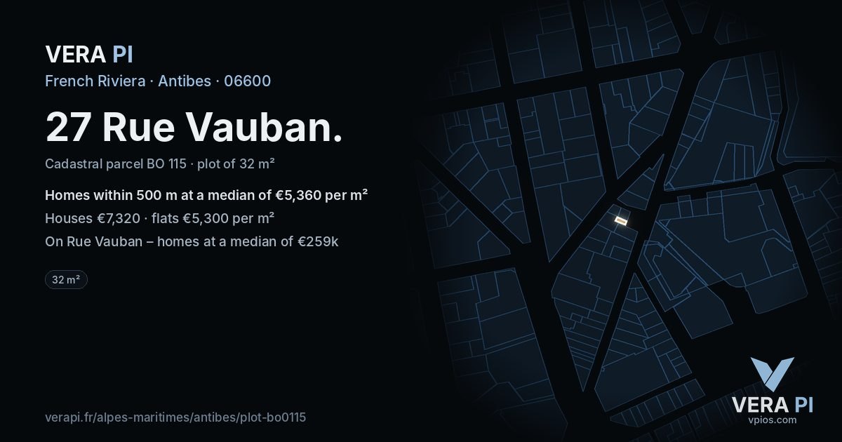 27 Rue Vauban, Antibes at night – the plot lit, the parcels around coloured by the prices near them