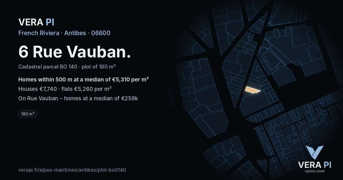 6 Rue Vauban, Antibes at night – the plot lit, the parcels around coloured by the prices near them