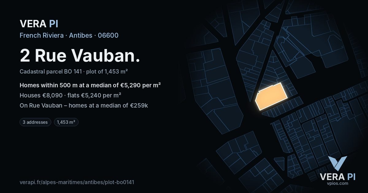 2 Rue Vauban, Antibes at night – the plot lit, the parcels around coloured by the prices near them