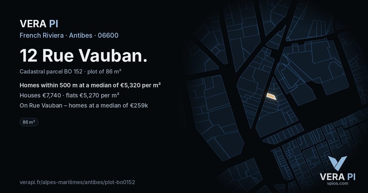 12 Rue Vauban, Antibes at night – the plot lit, the parcels around coloured by the prices near them