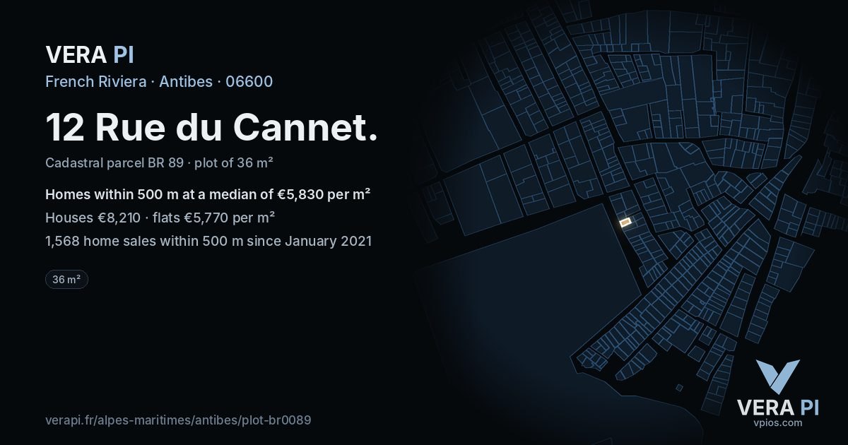 12 Rue du Cannet, Antibes at night – the plot lit, the parcels around coloured by the prices near them