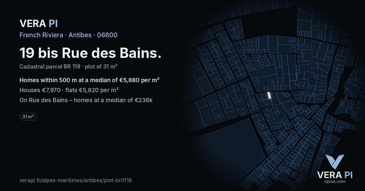 19 bis Rue des Bains, Antibes at night – the plot lit, the parcels around coloured by the prices near them