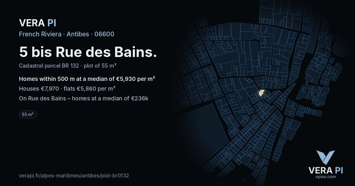 5 bis Rue des Bains, Antibes at night – the plot lit, the parcels around coloured by the prices near them