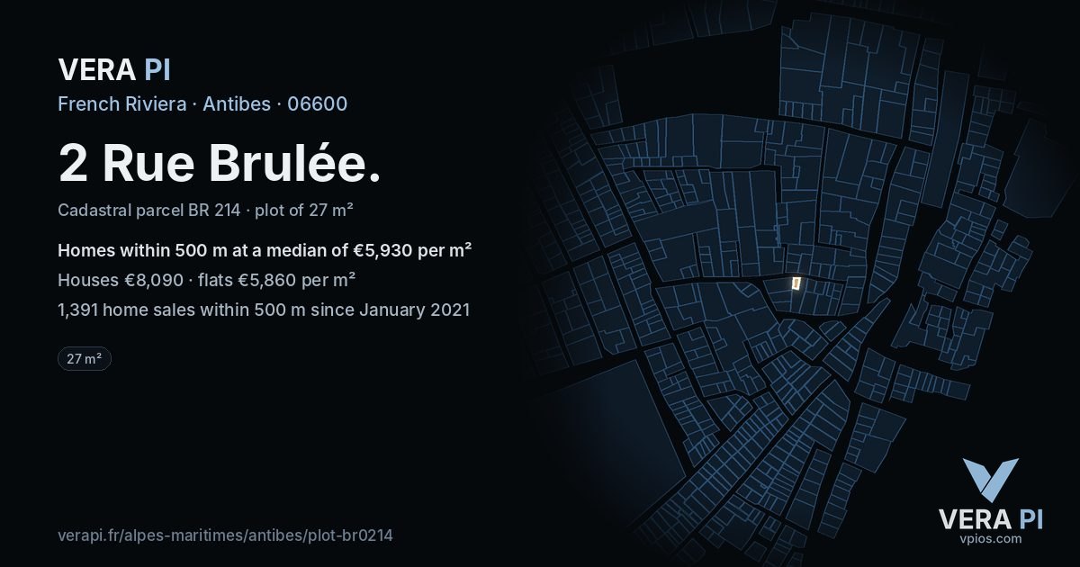 2 Rue Brulée, Antibes at night – the plot lit, the parcels around coloured by the prices near them