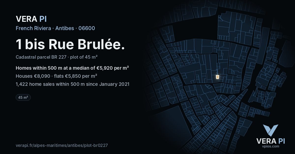 1 bis Rue Brulée, Antibes at night – the plot lit, the parcels around coloured by the prices near them