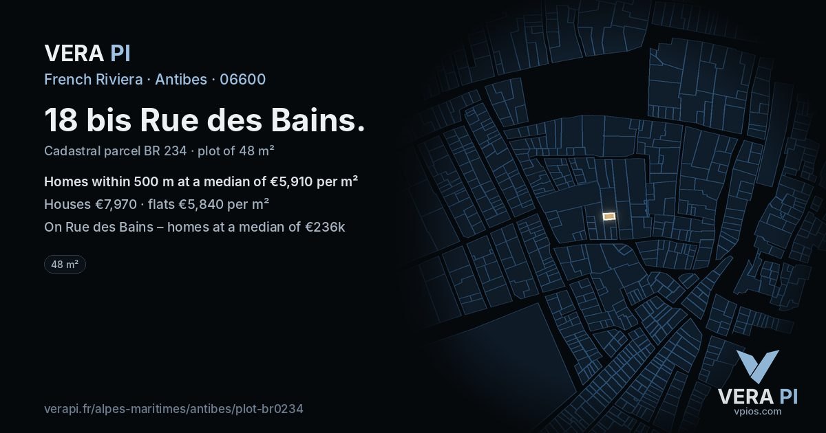 18 bis Rue des Bains, Antibes at night – the plot lit, the parcels around coloured by the prices near them