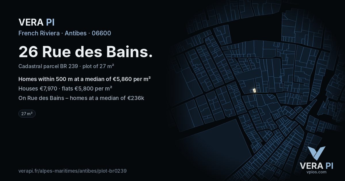 26 Rue des Bains, Antibes at night – the plot lit, the parcels around coloured by the prices near them
