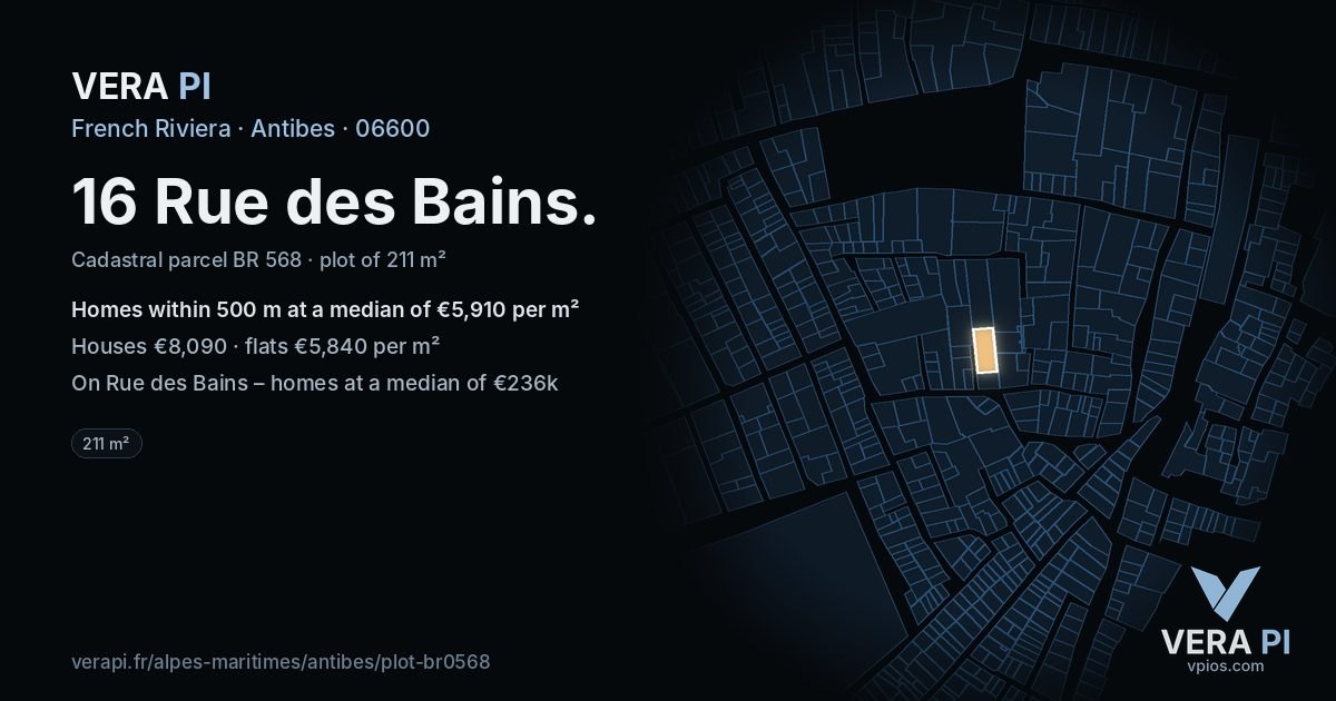 16 Rue des Bains, Antibes at night – the plot lit, the parcels around coloured by the prices near them