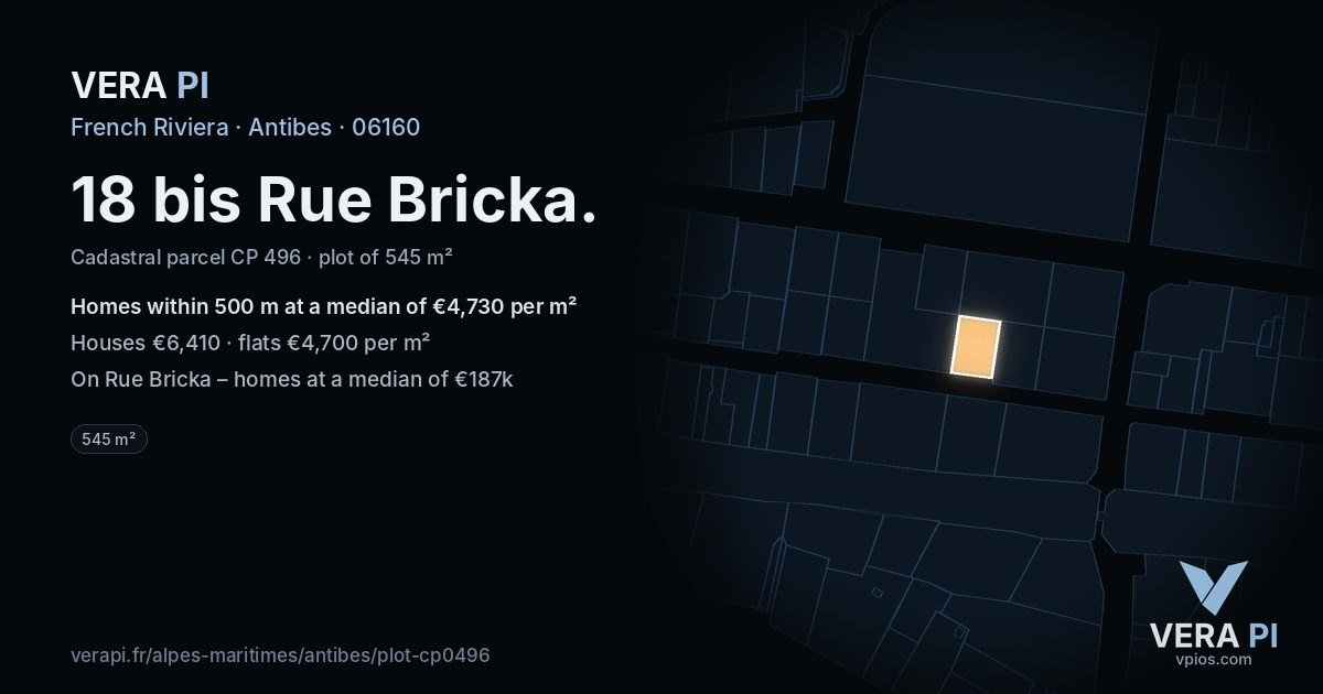 18 bis Rue Bricka, Antibes at night – the plot lit, the parcels around coloured by the prices near them