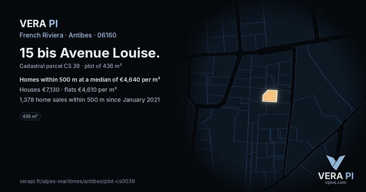 15 bis Avenue Louise, Antibes at night – the plot lit, the parcels around coloured by the prices near them