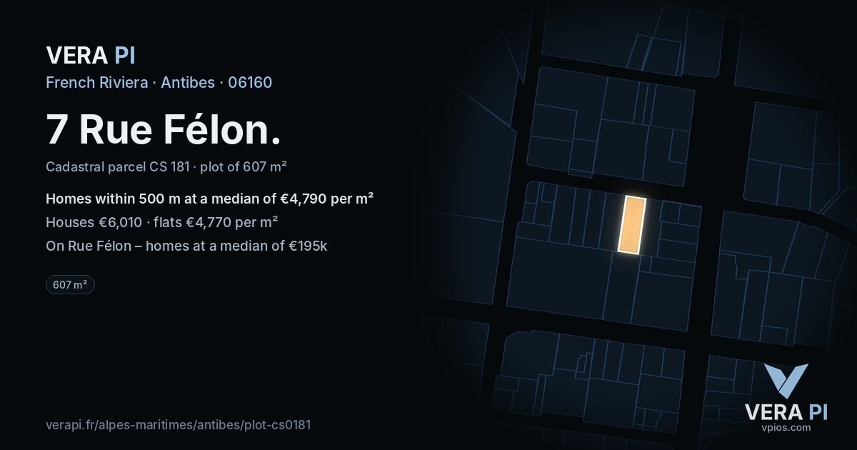 7 Rue Félon, Antibes at night – the plot lit, the parcels around coloured by the prices near them