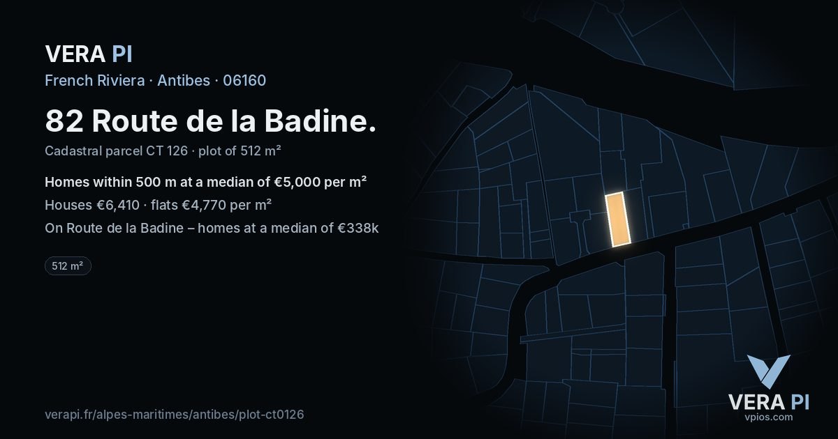 82 Route de la Badine, Antibes at night – the plot lit, the parcels around coloured by the prices near them