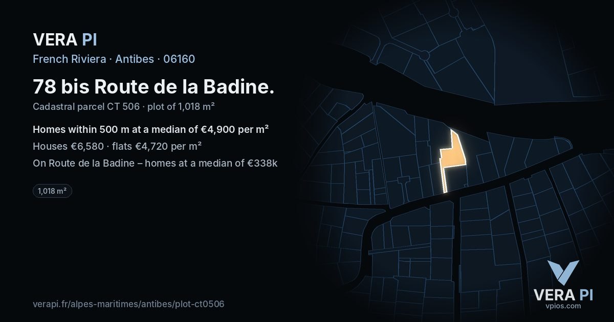 78 bis Route de la Badine, Antibes at night – the plot lit, the parcels around coloured by the prices near them