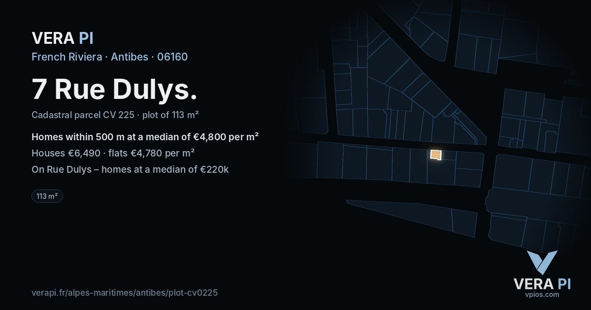 7 Rue Dulys, Antibes at night – the plot lit, the parcels around coloured by the prices near them