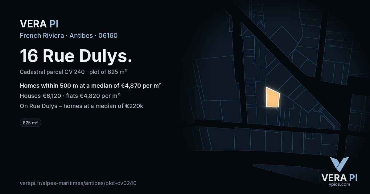16 Rue Dulys, Antibes at night – the plot lit, the parcels around coloured by the prices near them