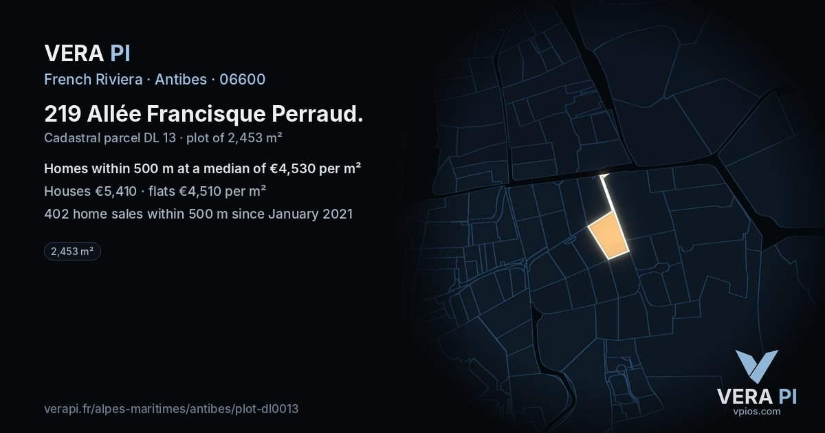 219 Allée Francisque Perraud, Antibes at night – the plot lit, the parcels around coloured by the prices near them