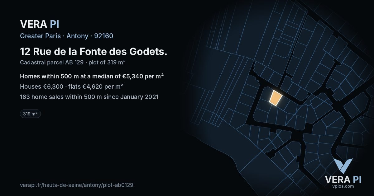12 Rue de la Fonte des Godets, Antony at night – the plot lit, the parcels around coloured by the prices near them