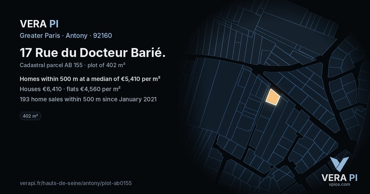 17 Rue du Docteur Barié, Antony at night – the plot lit, the parcels around coloured by the prices near them