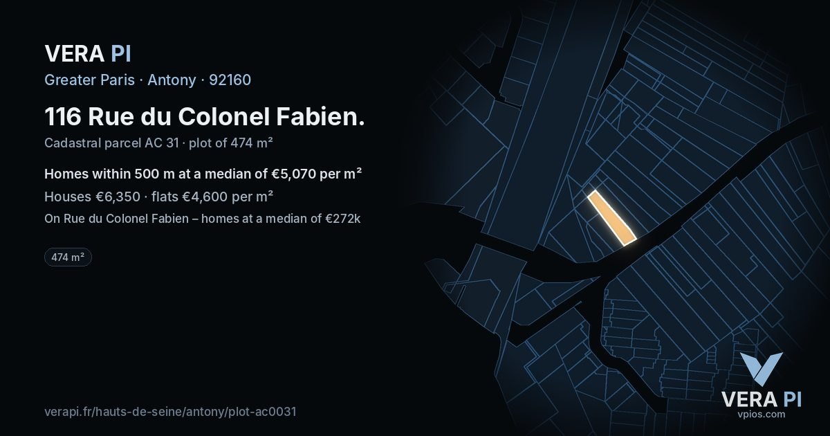 116 Rue du Colonel Fabien, Antony at night – the plot lit, the parcels around coloured by the prices near them