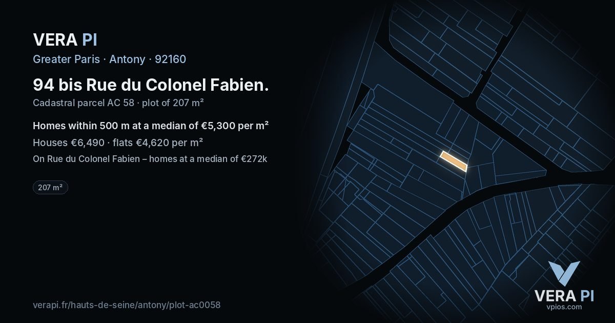 94 bis Rue du Colonel Fabien, Antony at night – the plot lit, the parcels around coloured by the prices near them