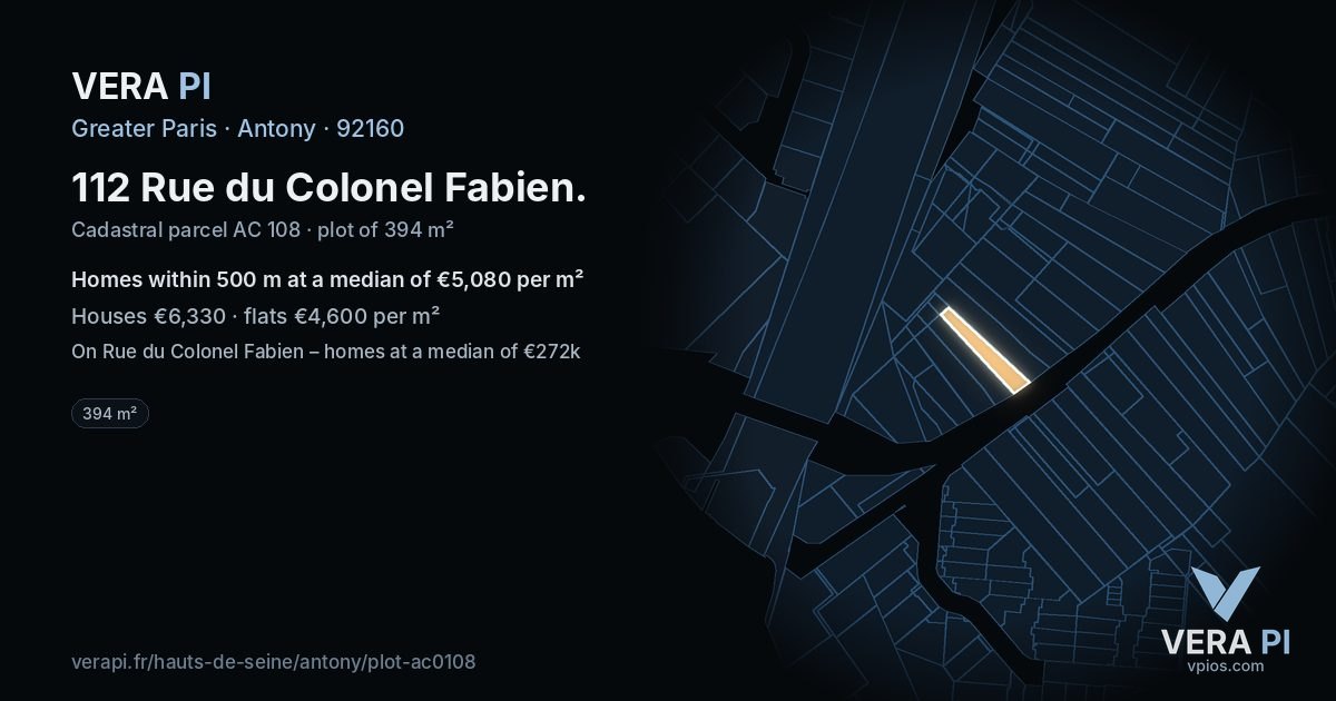 112 Rue du Colonel Fabien, Antony at night – the plot lit, the parcels around coloured by the prices near them