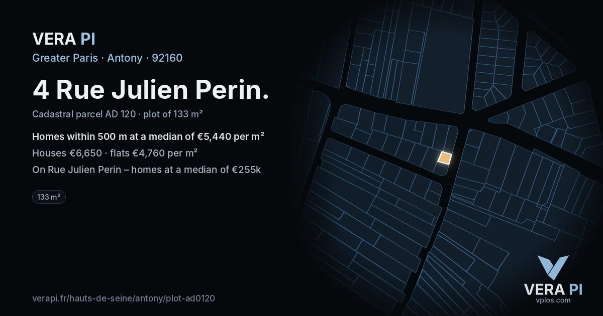 4 Rue Julien Perin, Antony at night – the plot lit, the parcels around coloured by the prices near them