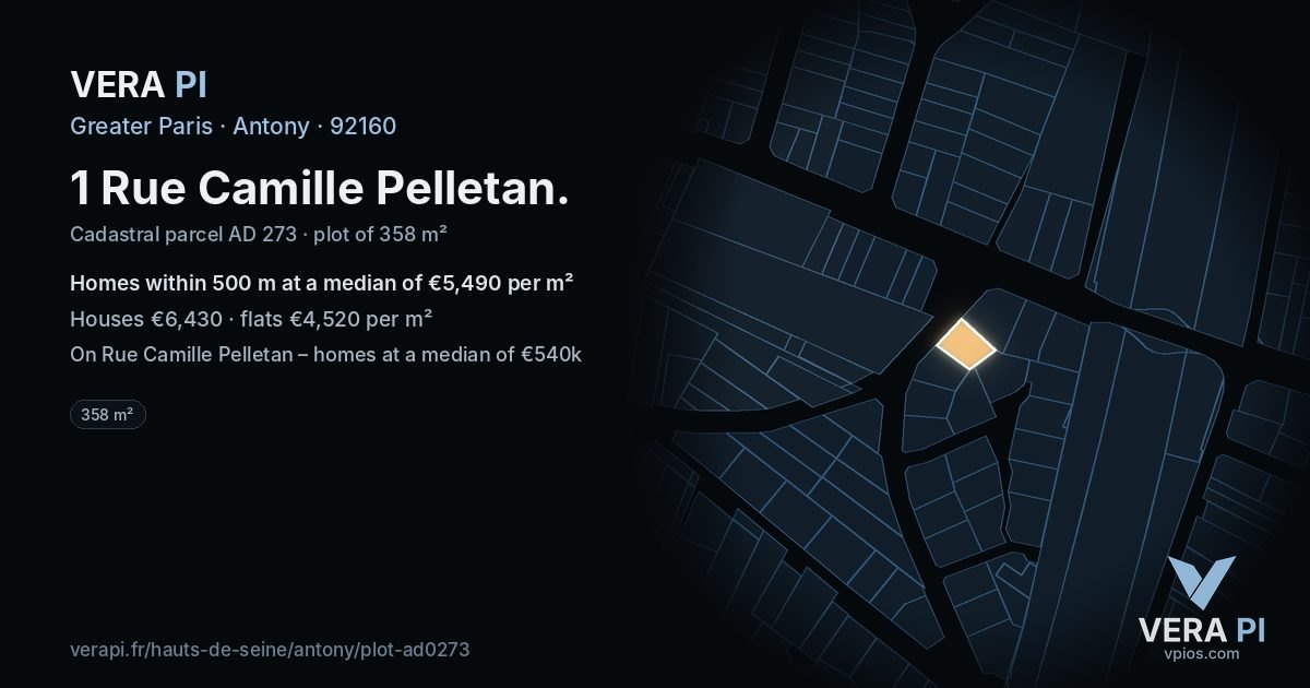 1 Rue Camille Pelletan, Antony at night – the plot lit, the parcels around coloured by the prices near them