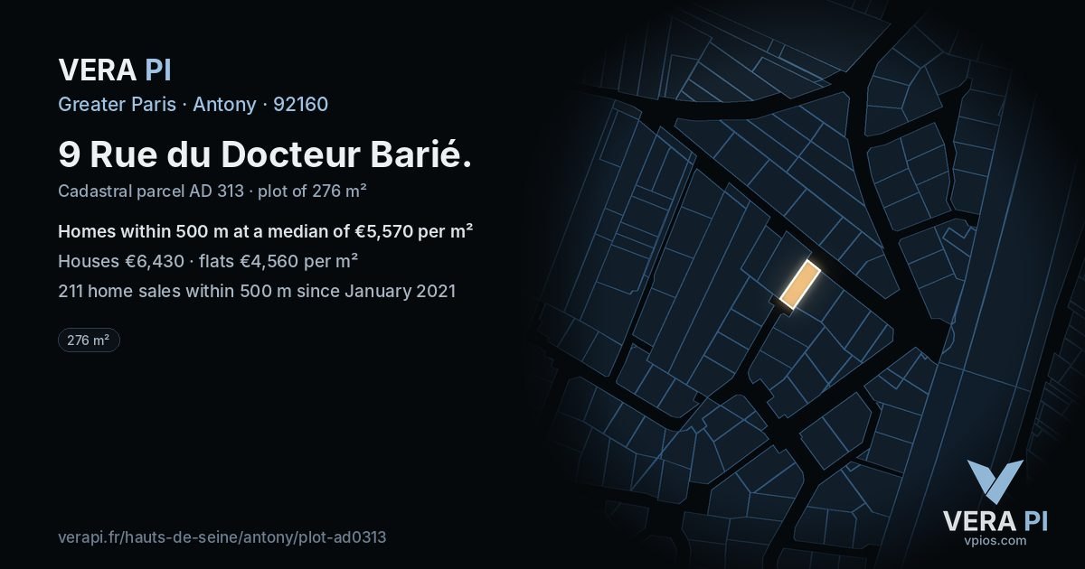 9 Rue du Docteur Barié, Antony at night – the plot lit, the parcels around coloured by the prices near them