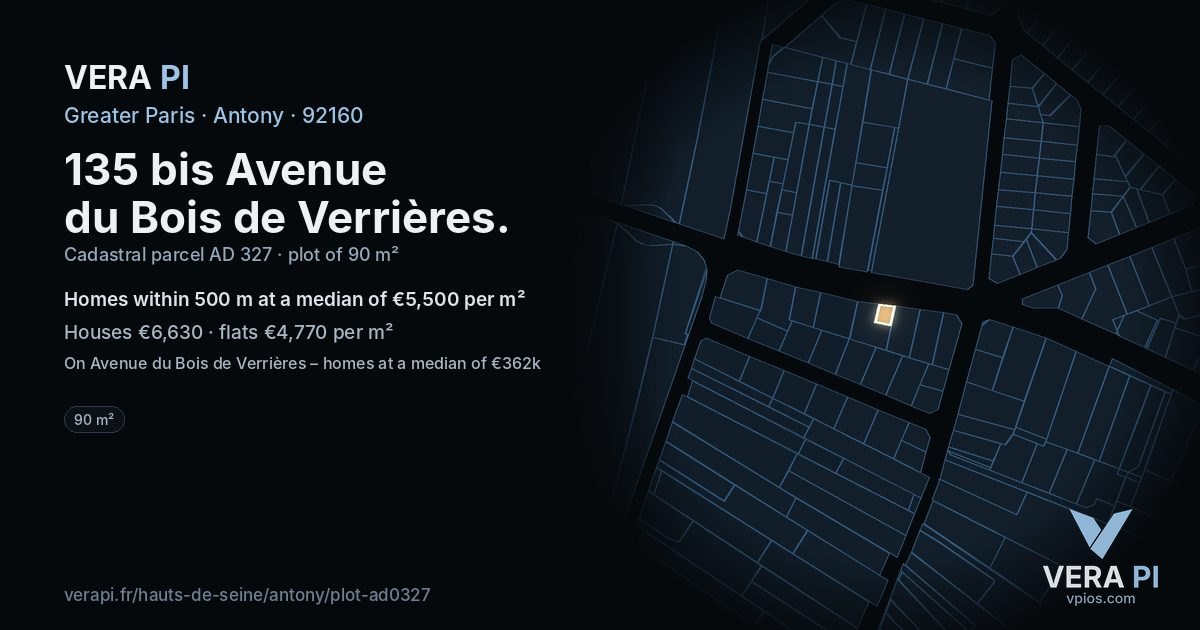 135 bis Avenue du Bois de Verrières, Antony at night – the plot lit, the parcels around coloured by the prices near them