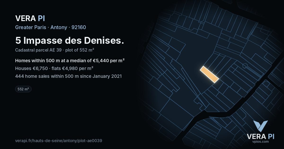5 Impasse des Denises, Antony at night – the plot lit, the parcels around coloured by the prices near them