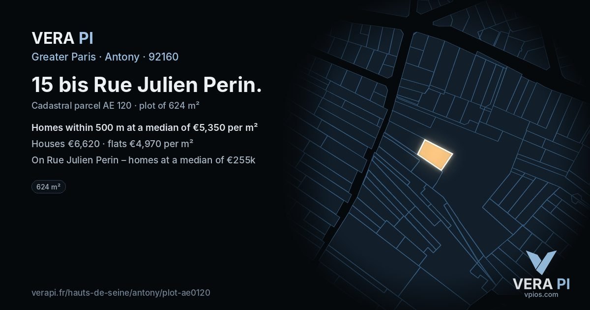 15 bis Rue Julien Perin, Antony at night – the plot lit, the parcels around coloured by the prices near them