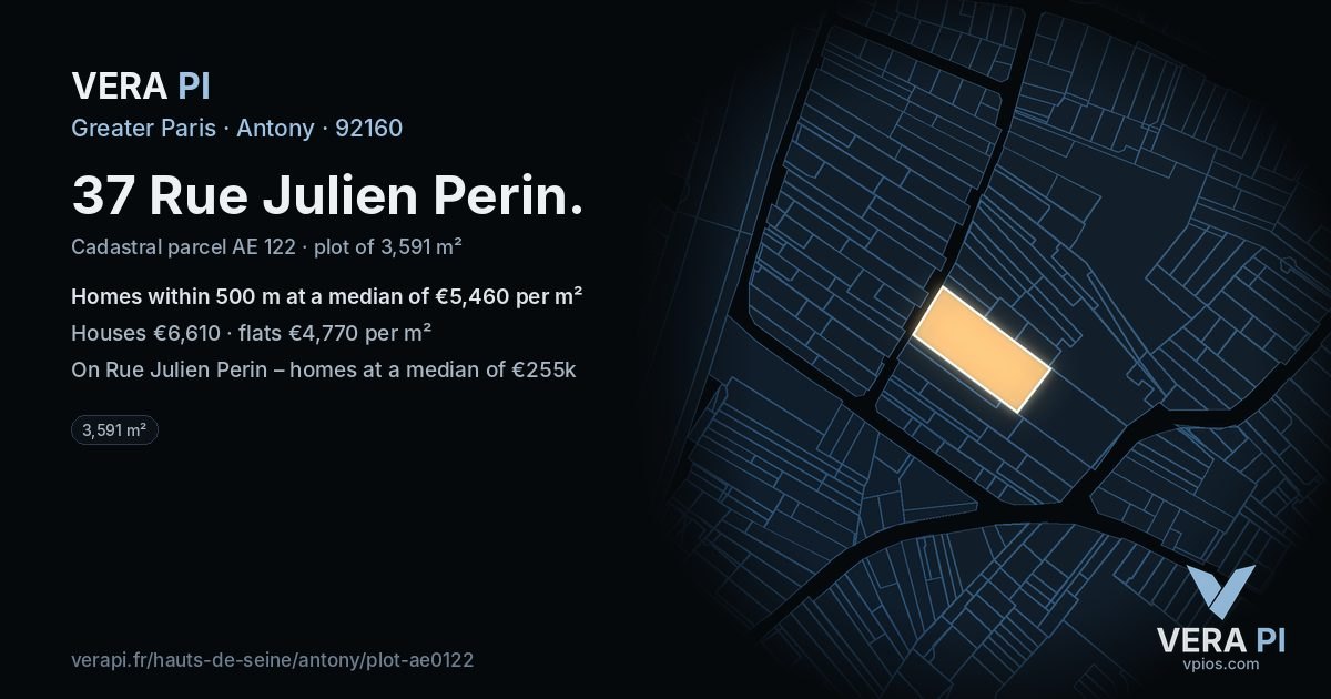 37 Rue Julien Perin, Antony at night – the plot lit, the parcels around coloured by the prices near them
