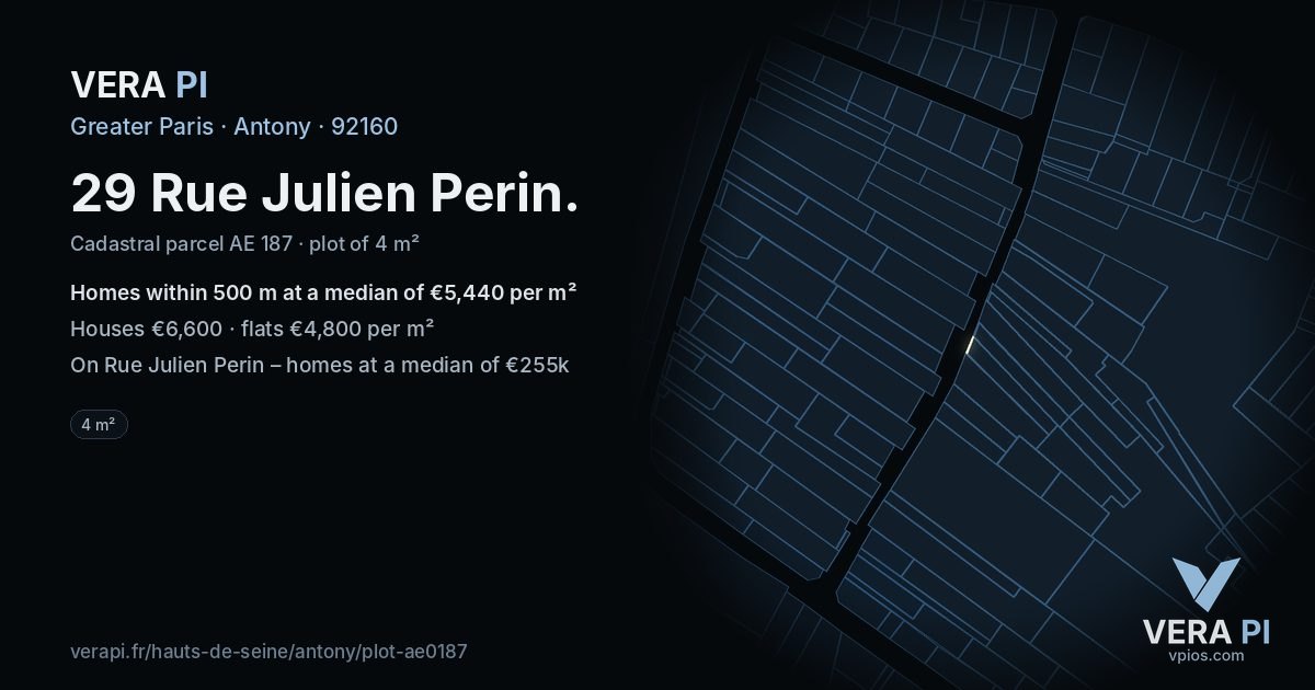 29 Rue Julien Perin, Antony at night – the plot lit, the parcels around coloured by the prices near them