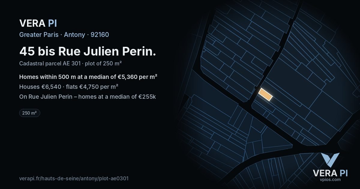 45 bis Rue Julien Perin, Antony at night – the plot lit, the parcels around coloured by the prices near them