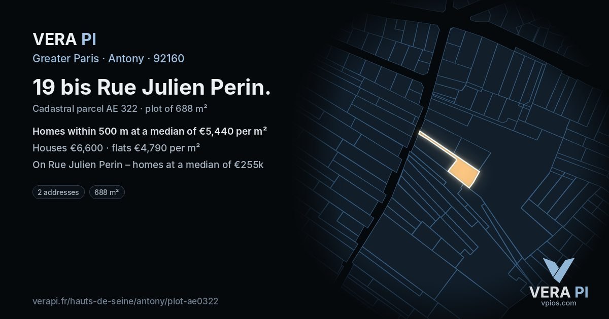 19 bis Rue Julien Perin, Antony at night – the plot lit, the parcels around coloured by the prices near them