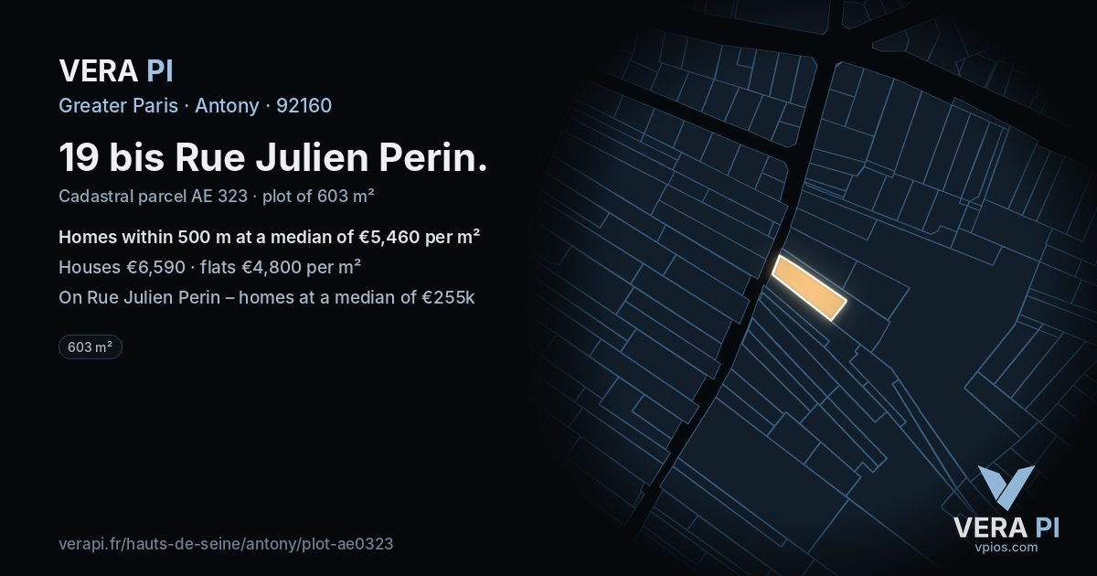 19 bis Rue Julien Perin, Antony at night – the plot lit, the parcels around coloured by the prices near them