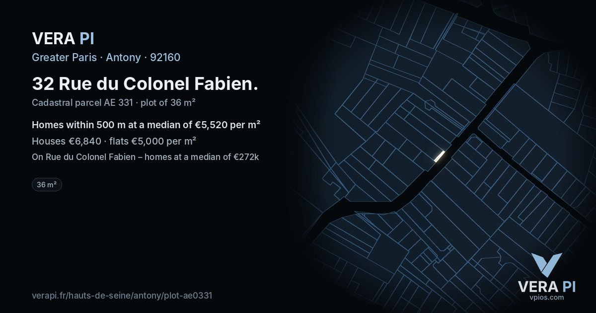 32 Rue du Colonel Fabien, Antony at night – the plot lit, the parcels around coloured by the prices near them