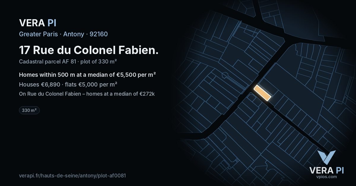 17 Rue du Colonel Fabien, Antony at night – the plot lit, the parcels around coloured by the prices near them
