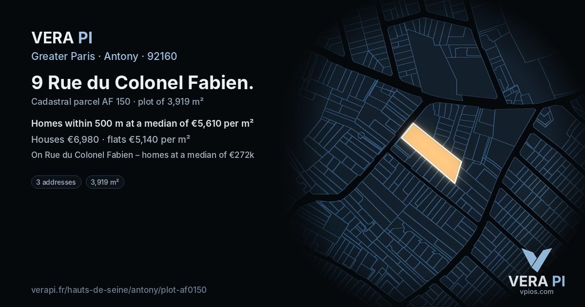 9 Rue du Colonel Fabien, Antony at night – the plot lit, the parcels around coloured by the prices near them