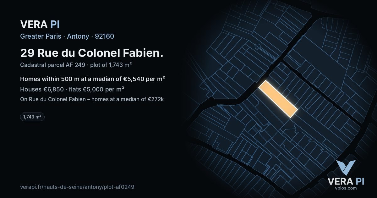 29 Rue du Colonel Fabien, Antony at night – the plot lit, the parcels around coloured by the prices near them