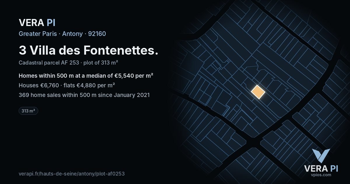 3 Villa des Fontenettes, Antony at night – the plot lit, the parcels around coloured by the prices near them