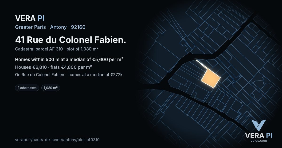 41 Rue du Colonel Fabien, Antony at night – the plot lit, the parcels around coloured by the prices near them
