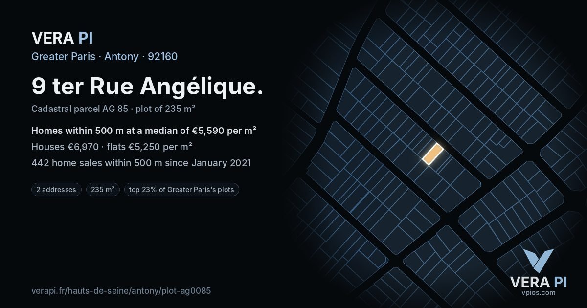 9 ter Rue Angélique, Antony at night – the plot lit, the parcels around coloured by the prices near them