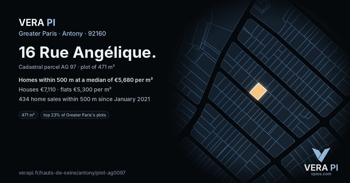 16 Rue Angélique, Antony at night – the plot lit, the parcels around coloured by the prices near them