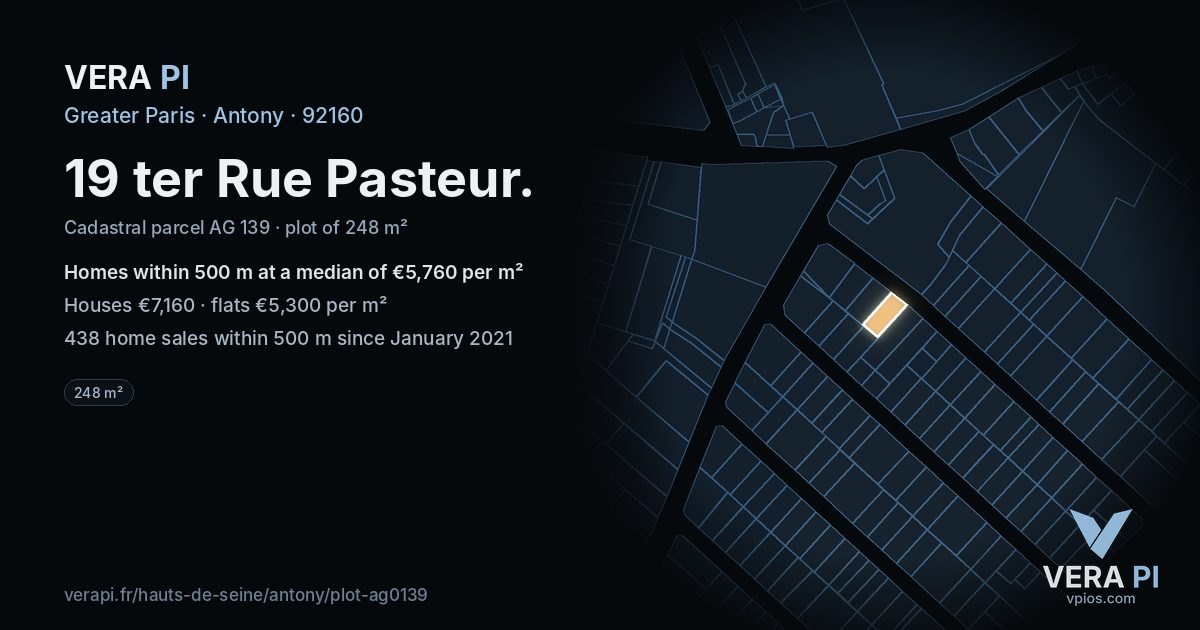 19 ter Rue Pasteur, Antony at night – the plot lit, the parcels around coloured by the prices near them