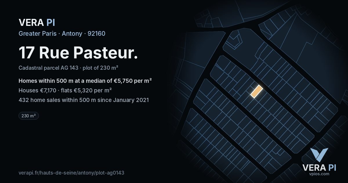 17 Rue Pasteur, Antony at night – the plot lit, the parcels around coloured by the prices near them